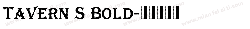 Tavern S Bold字体转换